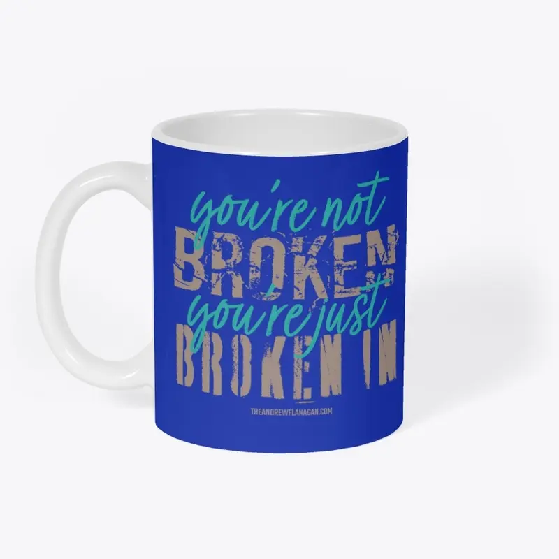 BROKEN IN